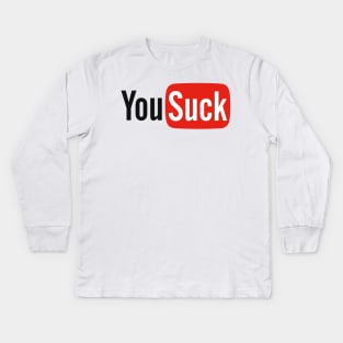 YouTube You Suck logo parody Kids Long Sleeve T-Shirt